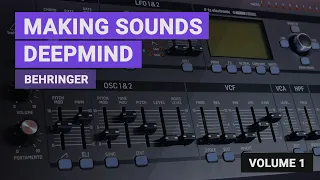 Making sounds with Behringer DEEPMIND for any Genre (Ambient, Techno, Synthwave ). Volume 1