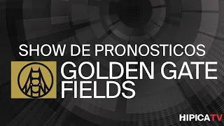 Golden Gate Fields Show de Pronosticos - 4 de Mayo 2024