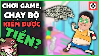 Chơi game, chạy bộ RA TIỀN? | LÀM GIÀU KHÔNG KHÓ? | Play2Earn & Move2Earn