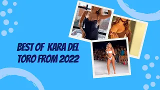 Kara Del Toro  - Best of her from 2022 ♥️ 💋 💕