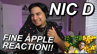 MIGHT BE MY FAVORITE REQUEST EVER!! NIC D "FINE APPLE" FIRST REACTION!