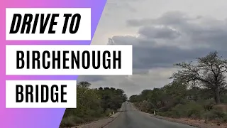 SCENIC DRIVE FROM MUTARE TO BIRCHENOUGH BRIDGE 4K