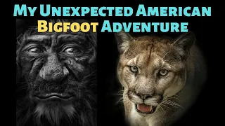My American Bigfoot Adventure Mystery. Terrifying True SAROY SStories | (unexplained mysteries)