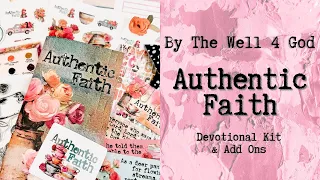 ByTheWell4God "Authentic Faith" Devotional Kit - NEW RELEASE!