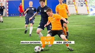 Огляд матчу I Авалон (Бровари) 3-2 МФК Десна І Superleague І Груповий етап   Тур 14