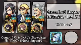 [ DFFOO GL ] Queen Lost Chapter LUFENIA+ Lv.250 | Queen C90 and UW Showcase