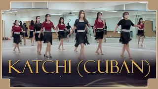 KATCHI (CUBAN-CHA CHA) - LINE DANCE