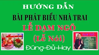 HƯỚNG DẪN PHÁT BIỂU DẠM NGÕ-CHẠM NGÕ-LỄ NÓI.