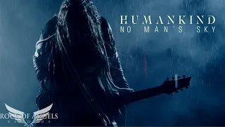 HumanKind - "No Man's Sky" (Official Video)