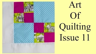 The art of quilting tutorial issue 11