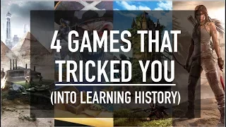 4 Games that Tricked You into Learning History