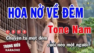 Karaoke Hoa Nở Về Đêm Tone Nam Nhạc Sống | Trọng Hiếu