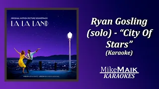 Ryan Gosling (Solo) - City Of Stars (Karaoke / Instrumental / Sub.  Esp.) (From La La Land)