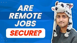 Are Remote Jobs Secure?