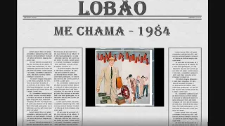 LOBÃO - ME CHAMA - 1984 HQ