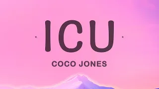 Coco Jones - ICU (Lyrics)  | 1 Hour