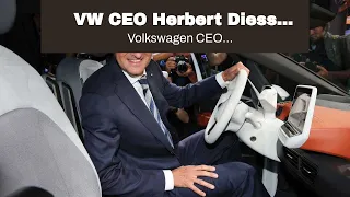 VW CEO Herbert Diess Reckons Tesla's Elon Musk Is Wrong On Lidar