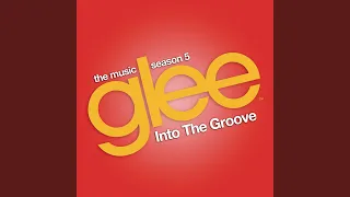 Into the Groove (Glee Cast Version)