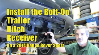 Bolt-On Trailer Hitch Receiver Installation for 2014 Range Rover Sport