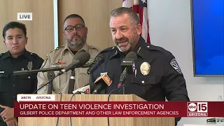 Gilbert police update on teen violence gang investigation