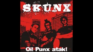 Skunx - Oi! Punx Atak! [Full Album] 2010