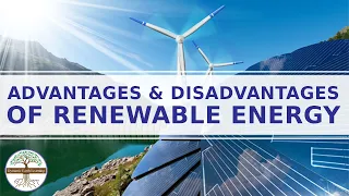 Advantages and Disadvantages of Using Renewable Energy -  Alternative Energy Lesson Plans Middle
