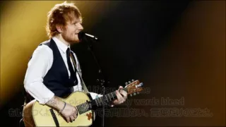 洋楽　和訳 Ed Sheeran - Photograph