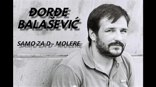 Djordje Balasevic - Samo za D-molere (Novogodisnji koncert, 9. 1. 1993.) HD