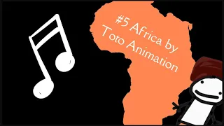 #5 Africa by ToTo Animation (Remastered 2022)