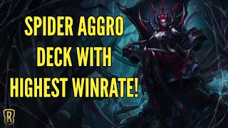 Spider Aggro - Highest Winrate in the game?! (Spider Aggro Deck Guide) | Legends of Runeterra