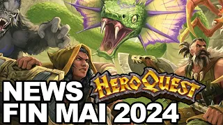 🔥 NEWS HEROQUEST 🔥Fin Mai 2024