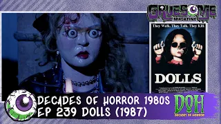 DOLLS (1987) Review - Episode 239 - Decades of Horror 1980s