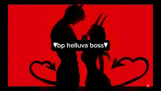 //you're hot like hell and ready for him//hot & sexy playlist#♥bp helluva boss♥