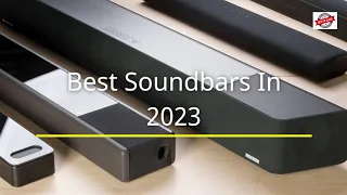 Best Soundbars Your Money Can Buy 2023