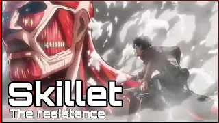 skillet - The resistance [Nightcore/AMV - Attack on titan]
