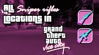 GTA Vice City - All sniper rifles locations