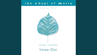 The Chant of Metta 2015