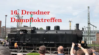 16.Dresdner-Dampfloktreffen| Es dampf wieder in Dresden