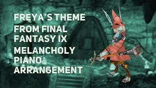 TPR - Freya's Theme - A Melancholy Tribute To Final Fantasy IX