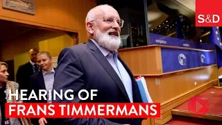 Hearing of Frans Timmermans, Executive vice-president for Climate Action