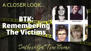 BTK: Remembering The Victims