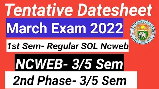 Du/ SOL / NCWEB Datesheet Release March 2022 - 1st Semester/ Second phase exam