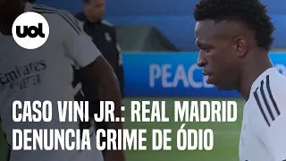 Caso Vini Jr.: Real Madrid denuncia crime de ódio