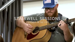 Stairwell Sessions | Another In The Fire (Hillsong UNITED Acoustic Cover)