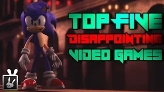 Top Five Disappointing Video Games