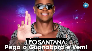 Leo Santana - Carnaval  2023  - Pega o Guanabara e vem