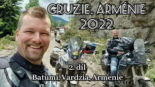 Na motorce do Gruzie, Arménie 2022 I 2. část |  | Batumi, Vardzia, Arménie |