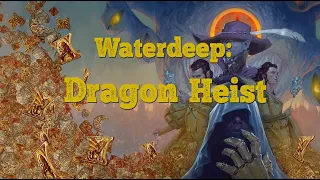 Introduction to Waterdeep: Dragon Heist