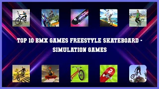 Top 10 Bmx Games Freestyle Skateboard Android Games