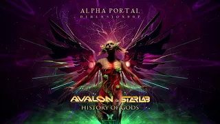 StarLab & Avalon - History Of Gods | Latest Release | Psytrance